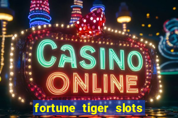 fortune tiger slots vip 3